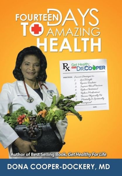 Cover for MD Dona Cooper-Dockery · Fourteen Days to Amazing Health (Hardcover bog) (2017)