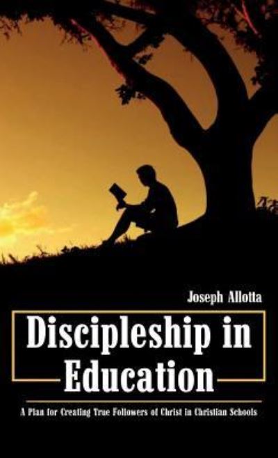 Cover for Joseph Allotta · Discipleship in Education (Book) (2018)