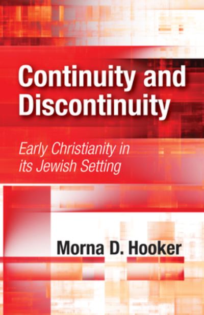 Cover for Morna D Hooker · Continuity and Discontinuity (Paperback Book) (2018)