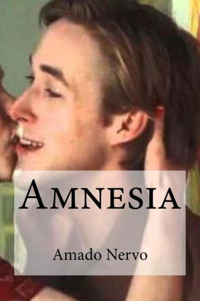 Cover for Amado Nervo · Amnesia (Paperback Book) (2016)