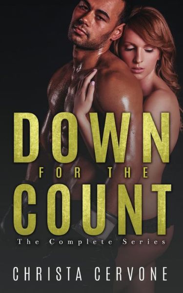 Cover for Christa Cervone · Down For The Count (Paperback Book) (2016)