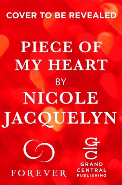 Cover for Nicole Jacquelyn · Piece of My Heart (Taschenbuch) (2019)
