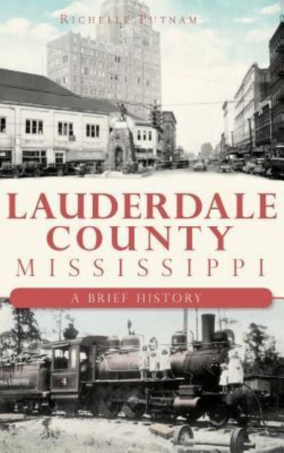 Cover for Richelle Putnam · Lauderdale County, Mississippi (Hardcover Book) (2011)