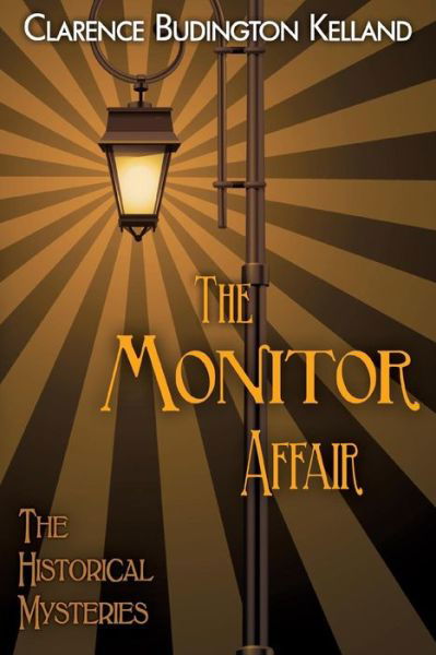 Cover for Clarence Budington Kelland · The Monitor Affair (Pocketbok) (2017)