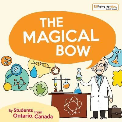 Cover for Students from Canada · The Magical Bow (Paperback Book) (2017)