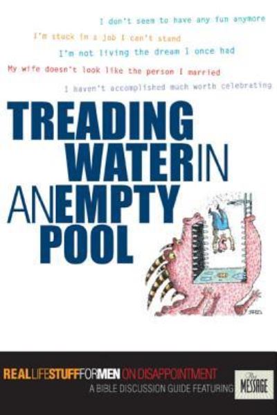 Cover for Navigators · Treading Water in an Empty Pool - Real Life Stuff for men (Paperback Book) (2004)