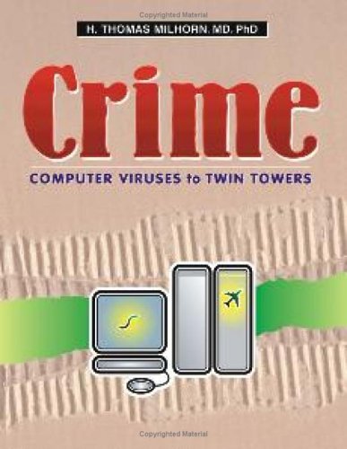 Cover for H. Thomas Milhorn · Crime: Computer Viruses to Twin Towers (Paperback Book) (2004)
