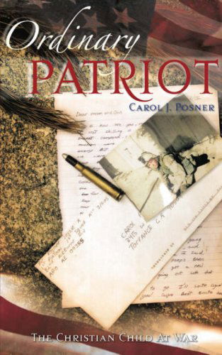 Cover for Carol J. Posner · Ordinary Patriot (Paperback Book) (2007)