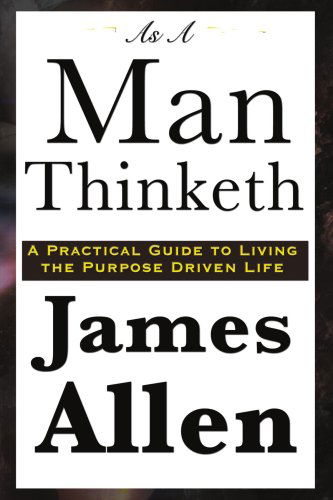 As A Man Thinketh - James Allen - Bücher - Wilder Publications - 9781604591897 - 11. Januar 2008