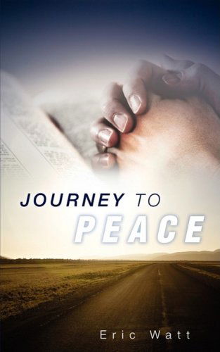 Cover for Eric Watt · Journey to Peace (Paperback Book) (2009)