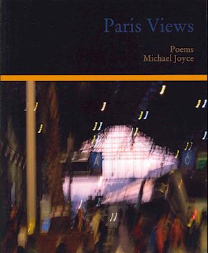 Cover for Michael Joyce · Paris Views (Paperback Book) (2012)