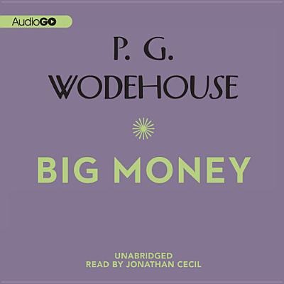 Cover for P G Wodehouse · Big Money (CD) (2012)