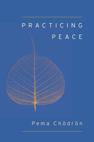 Cover for Pema Chodron · Practicing Peace (Shambhala Pocket Classic) (Paperback Book) (2014)