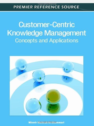 Cover for Minwir Al-shammari · Customer-centric Knowledge Management: Concepts and Applications (Hardcover Book) (2011)