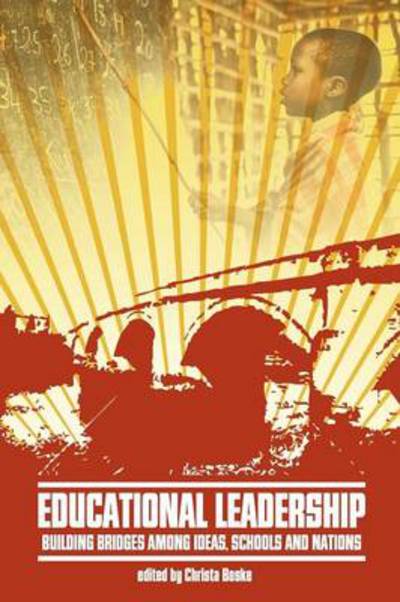 Cover for Christa Boske · Educational Leadership: Building Bridges Among Ideas, Schools, and Nations (Paperback Book) (2012)