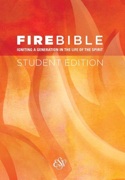 Cover for Fire Bible-ESV-Student (Hardcover Book) (2015)