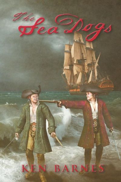 Cover for Ken Barnes · The Sea Dogs (Paperback Book) (2014)