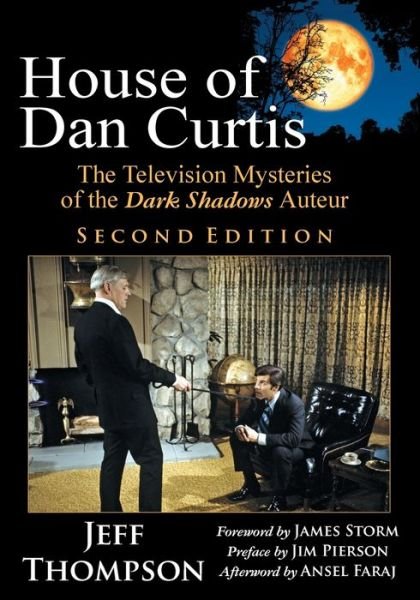Cover for Jeff Thompson · House of Dan Curtis, Second Edition (Taschenbuch) (2019)