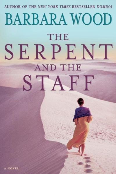 Cover for Barbara Wood · The Serpent and the Staff (Paperback Bog) (2014)
