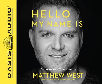 Cover for Matthew West · Hello, My Name Is (CD) [Library edition] (2017)