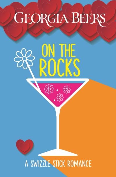 Cover for Beers Georgia Beers · On the Rocks - A Swizzle Stick Romance (Paperback Bog) (2021)