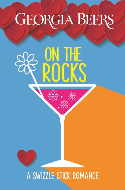 Cover for Beers Georgia Beers · On the Rocks - A Swizzle Stick Romance (Paperback Bog) (2021)