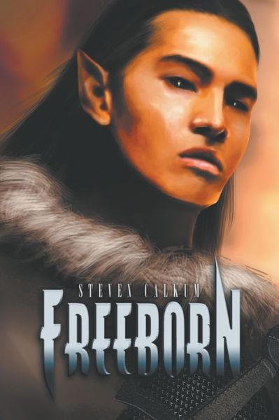 Cover for Steven Calkum · Freeborn (Paperback Book) (2017)