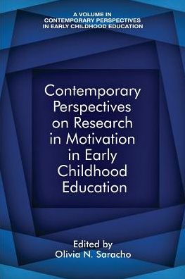 Cover for Contemporary Perspectives on Research in Motivation in Early Childhood Education - Contemporary Perspectives in Early Childhood Education (Paperback Book) (2019)