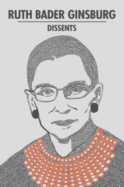 Cover for Ruth Bader Ginsburg · Ruth Bader Ginsburg Dissents - Word Cloud Classics (Paperback Book) (2022)