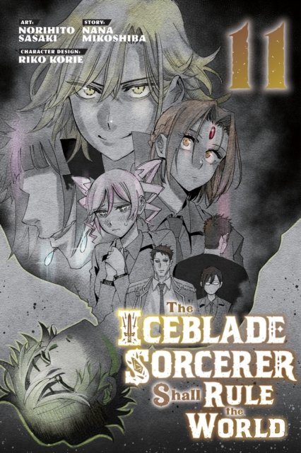 Cover for Norihito Sasaki · Iceblade Sorcerer Shall Rule the World 11 (Bog) (2024)