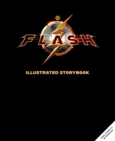 Cover for Insight Editions · The Flash? Illustrated Storybook (Hardcover bog) (2023)