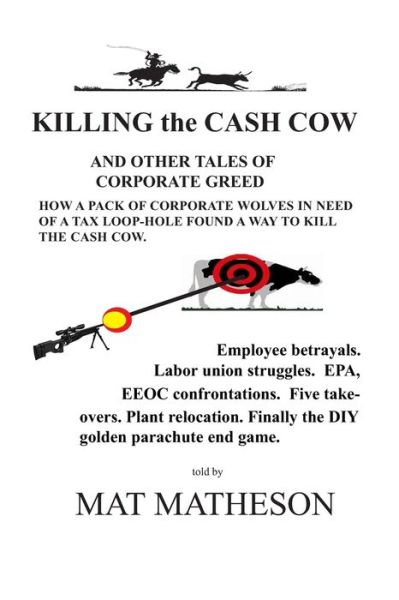 Cover for Claudia Matheson · KILLING the CASH COW (Paperback Book) (2020)