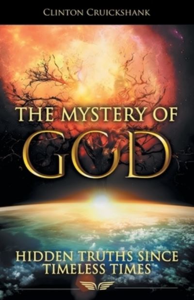 Cover for Clinton Cruickshank · Mystery of God (Book) (2022)