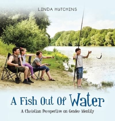 Cover for Linda Hutchins · Fish Out of Water (Book) (2022)