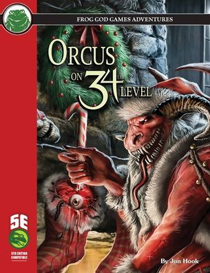 Orcus on 34th Level 5E - Jon Hook - Books - Frog God Games - 9781665600897 - January 29, 2021