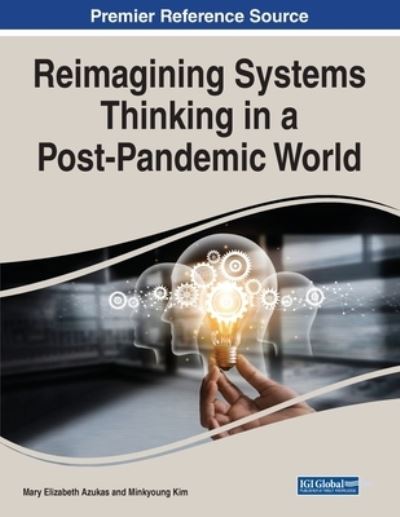 Cover for Mary Elizabeth Azukas · Reimagining Systems Thinking in a Post-Pandemic World (Book) (2023)