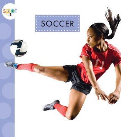 Cover for Mari C Schuh · Soccer (Hardcover Book) (2017)