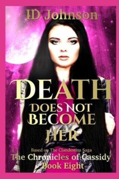 Cover for Id Johnson · Death Does Not Become Her (Paperback Book) (2019)