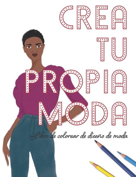 Cover for Lovable Duck Sketchbooks · Crea Tu Propia Moda (Paperback Book) (2019)