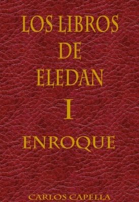 Cover for Carlos Capella · Los Libros de Eledan (Gebundenes Buch) (2021)