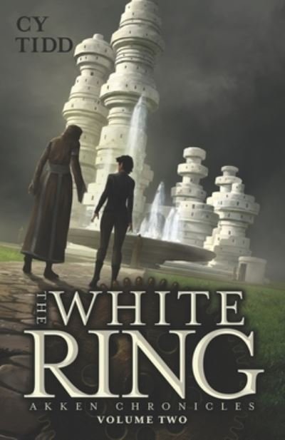 The White Ring - Cy Tidd - Libros - Independently published - 9781720082897 - 7 de septiembre de 2018