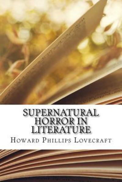 Cover for Howard Phillips Lovecraft · Supernatural Horror in Literature (Paperback Bog) (2018)