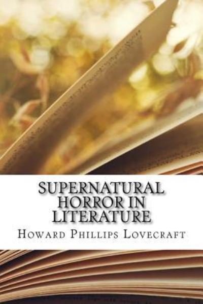 Cover for Howard Phillips Lovecraft · Supernatural Horror in Literature (Paperback Book) (2018)