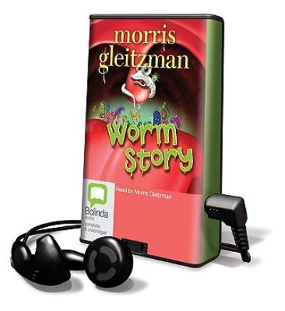 Cover for Morris Gleitzman · Worm Story (N/A) (2009)