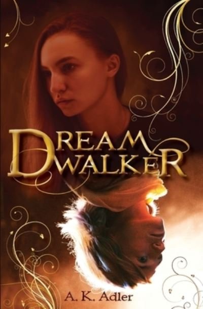 Cover for A K Adler · Dreamwalker (Pocketbok) (2022)