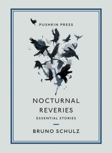 Cover for Bruno Schulz · Nocturnal Apparitions: Essential Stories - Pushkin Collection (Paperback Bog) (2022)