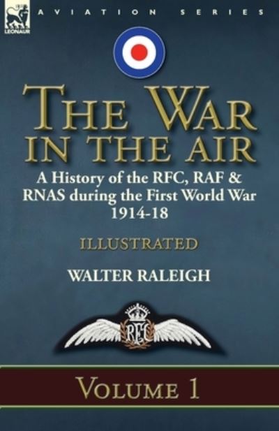 Cover for Sir Walter Raleigh · The War in the Air (Paperback Book) (2017)