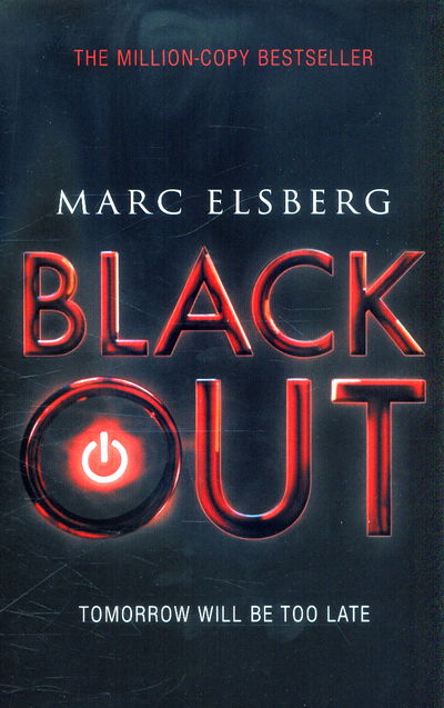 Blackout: The addictive international bestselling disaster thriller - Marc Elsberg - Books - Transworld Publishers Ltd - 9781784161897 - February 9, 2017