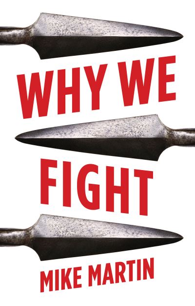 Cover for Mike Martin · Why We Fight (Pocketbok) [Revised edition] (2021)