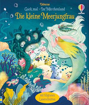 Guck mal - Im Märchenland: Die kleine Meerjungfrau - Anna Milbourne - Książki - Usborne - 9781789418897 - 16 lutego 2023